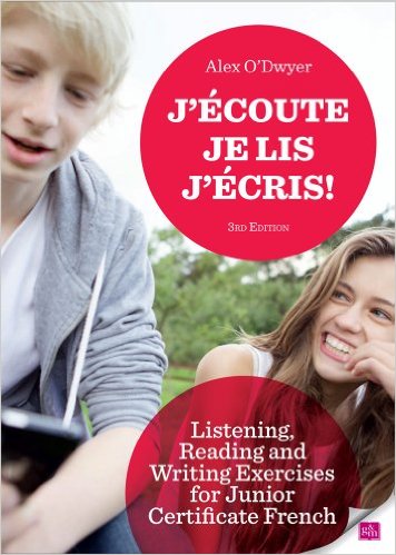 J'Ecoute Je Lis J'Ecris! 3rd Edition