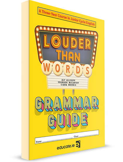 Louder Than Words Grammar Guide