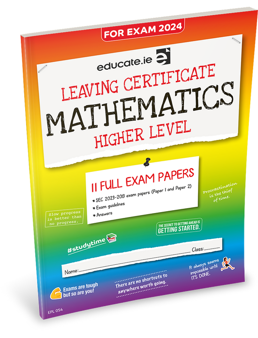 Maths Leaving Certificate Higher Level Exam Papers Educate.ie
