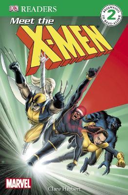 Meet the X-Men (Reading Level 2)