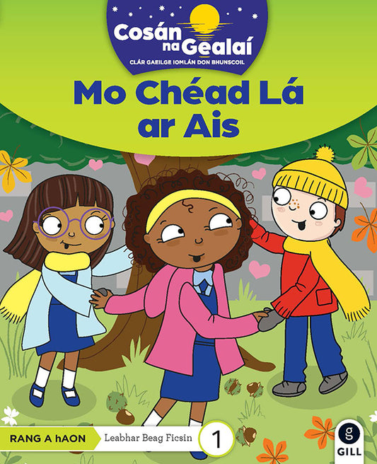 Mo Chead La ar Ais - 1st Class Fiction Reader 1