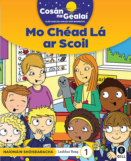 Mo Chead la ar Scoil - Junior Infants Fiction Reader 1
