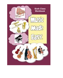 Music Made Easy 6th Class NOW €2
