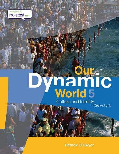 Our Dynamic World 5: Culture and Identity NOW €4