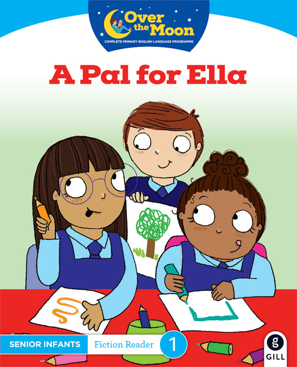 A Pal for Ella SI Reader 1 Over the Moon