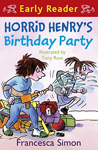 Horrid Henry's Birthday Party (Early Reader)