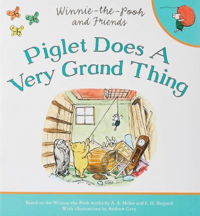 Winnie-the-Pooh: Piglet Does a Very Grand Thing (Was €6.50 Now €3.50)