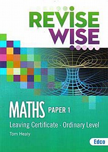 Revise Wise Maths LC Ordinary Level Paper 1