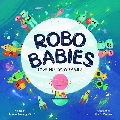 RoboBabies: Love Builds a Family