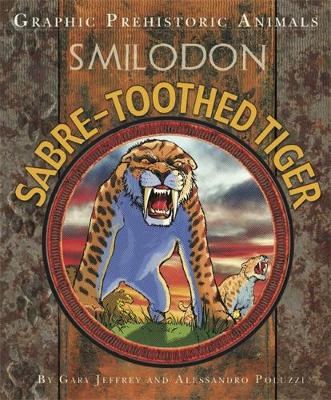 Graphic Prehistoric Animals: Sabre-tooth Tiger ( Was €16.40 Now €3.50)