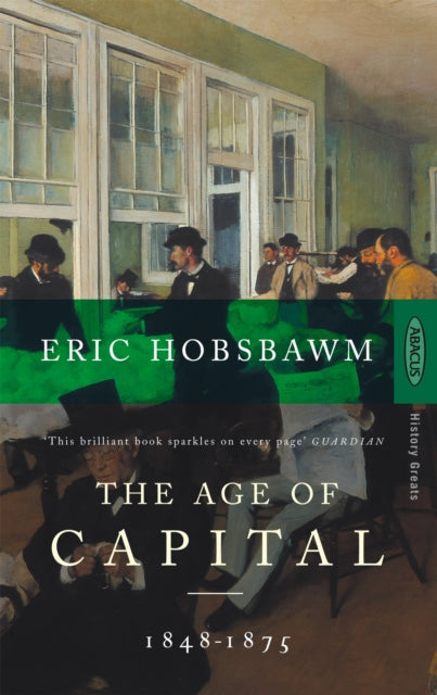 The Age of Capital: 1848-1875 (Was €19, Now €4.50)