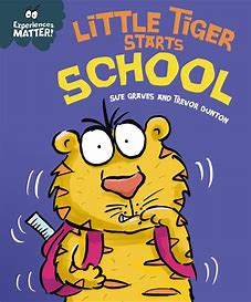 Experiences Matter: Little Tiger Starts School (Was €9.00 Now €3.50)