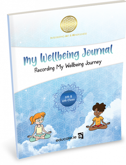 My Wellbeing Journal 5th/6th Class