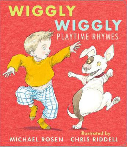 Wiggly Wiggly: Playtime Rhymes (Was €9.05 Now €3.50)