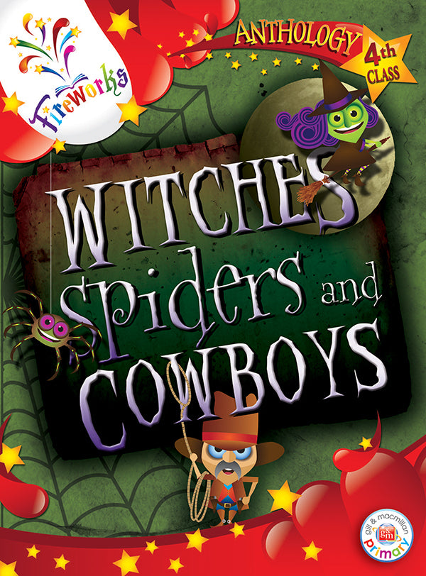Witches, Spiders And Cowboys Anthology 4th Class (Was €15.95, Now €4)
